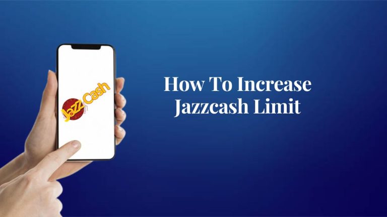 How To Increase Jazzcash Limit