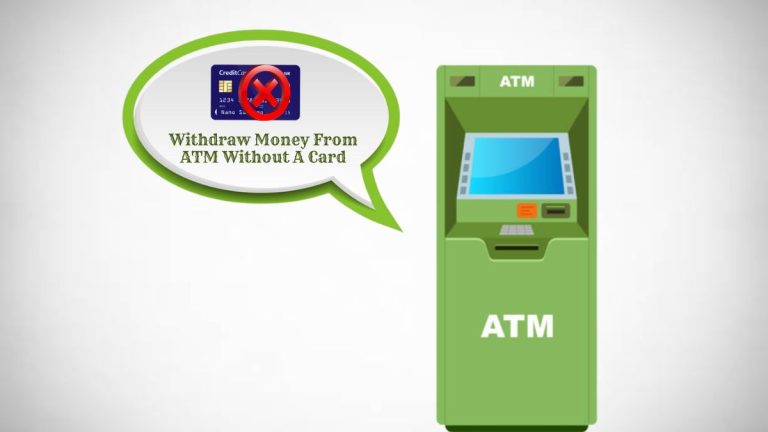 How To Withdraw Money From ATM Without A Card