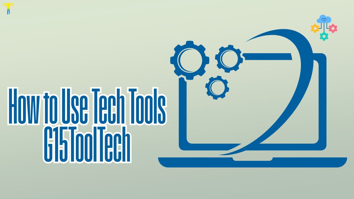 How to Use Tech Tools G15ToolTech
